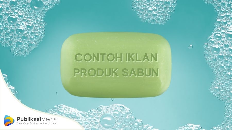 contoh iklan produk sabun