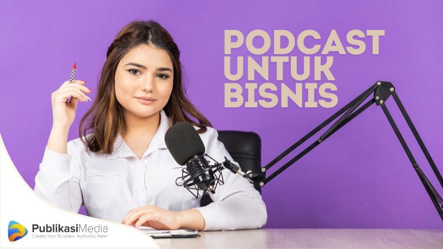 podcast untuk bisnis