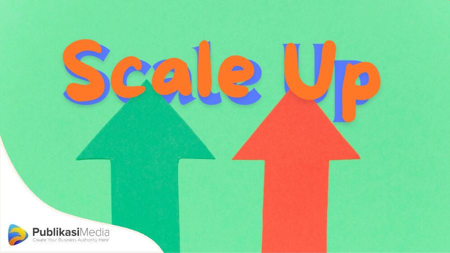 cara scale up bisnis